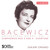 Bacewicz: Orchestral Works, Vol. 1
