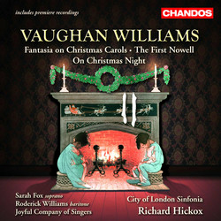 Vaughan Williams: Fantasia On Christmas Carols / On Christmas Night / The First Nowell