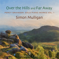 Percy Grainger: Solo Piano Works, Vol. 1