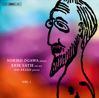 Noriko Ogawa plays Satie - Piano Music, Vol. 1