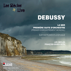 Debussy: La Mer & Première suite pour Orchestre
