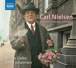 Nielsen: Music for Trumpet & Organ