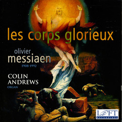 Messiaen: Les corps glorieux