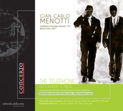 Menotti: The Telephone, Trio & Poemetti