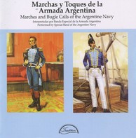Marches & Bugle Calls of the Argentine Navy