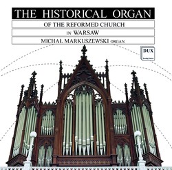 The Historical Organ of the Reformed Church in Warsaw
