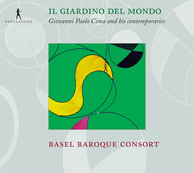 Il Giardino del Mondo: Giovanni Paolo Cima and His Contemporaries