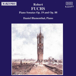 Fuchs: Piano Sonatas Op. 19 and Op. 88