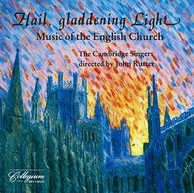 Hail, Gladdening Light - Music Of The English Church