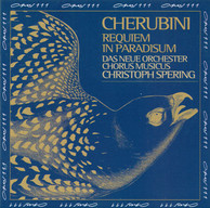 Cherubini, L.: Marche Funebre / Requiem No. 1 in C Minor / in Paradisum