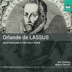 Lassus: Responsories for Holy Week