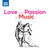 Love & Passion in Music