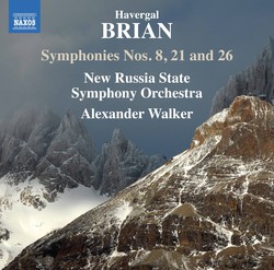 Brian: Symphonies Nos. 8, 21 & 26