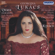 Lukacs, Georgina: Verdi Heroines - Opera Arias
