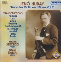 Hubay: Works for Violin and Piano, Vol. 7: Transcriptions