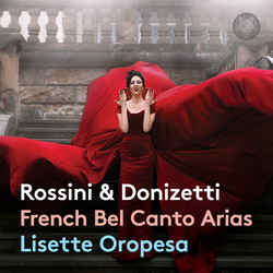Rossini & Donizetti: French Bel Canto Arias