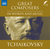 Great Composers in Words & Music: Pyotr Il'yich Tchaikovsky