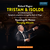 Tristan & Isolde: An orchestral Passion