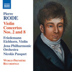 Rode: Violin Concertos Nos. 2 & 8