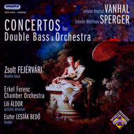 Vanhal / Sperger: Double Bass Concertos