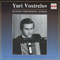 Russian Performing School: Yuri Vostrelov(1975-1988)