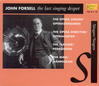John Forsell - The last singing despot