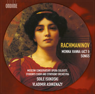 Rachmaninov: Monna Vanna & Songs