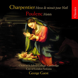 Charpentier: Messe de minuit pour Noël - Poulenc: Motets & Salve Regina