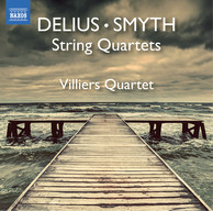 Smyth: String Quartet in E Minor, Op. 1 - Delius: String Quartet in C Minor