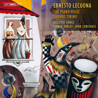 Lecuona – Piano Music and Selected Songs