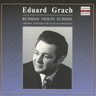 Eduard Grach - Russian Violin School
