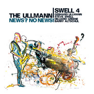 The Ullmann-Swell 4: News? No News!