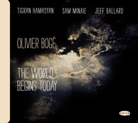 Bogé, Olivier: The World Begins Today