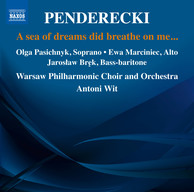 Penderecki: A Sea of Dreams Did Breathe on Me...