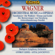 Wagner: Orchestral Highlights From the Operas