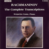 Rachmaninov: Piano Transcriptions (Complete)