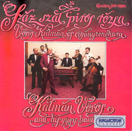 A Hundred Red Rose Stems As Performed by Kalman Voros and His Gypsy Band