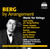 Berg by Arrangement: Music for Strings