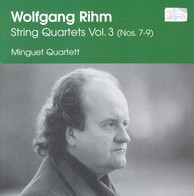 Rihm, W.: String Quartets, Vol. 3  - Nos. 7, 