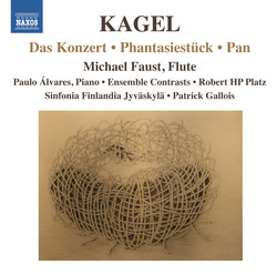 Kagel: Das Konzert - Phantasiestück - Pan