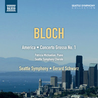 Bloch: America - Concerto Grosso No. 1