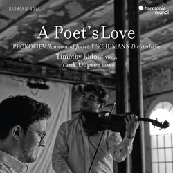 A Poet's Love, Prokofiev: Romeo and Juliet - Schumann: Dichterliebe