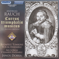 Rauch: Currus Triumphalis Musici - Festive Cantatas