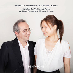 Franck & Strauss: Sonatas for Violin & Piano
