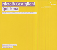 Castiglioni, N.: Quilisma / Tropi / Consonante / Risognanze / Intonazione / Cantus Planus