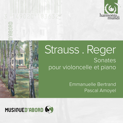 Reger & Strauss: Cello Sonatas
