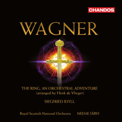 Wagner: The Ring, An Orchestral Adventure & Siegfried Idyll