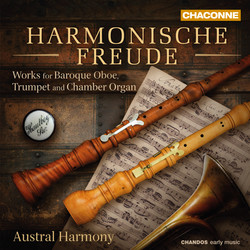Harmonische Freude: Works for Baroque Oboe, Trumpet & Chamber Organ