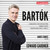Bartók: Concerto for Orchestra, Dance Suite & Rhapsodies Nos. 1 & 2