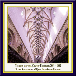 Anniversary Series, Vol. 4: The Most Beautiful Concert Highlights from Maulbronn Monastery, 2001-2002 (Live)